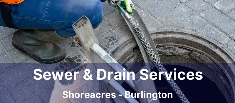  Sewer & Drain Services Shoreacres - Burlington